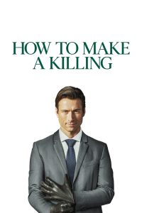How to Make a Killing (2026) MOVIE